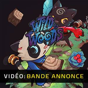 Wild Woods - Bande-annonce Vidéo