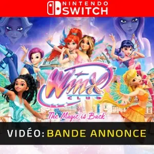 Winx Club: The Magic is Back Nintendo Switch – Bande-annonce