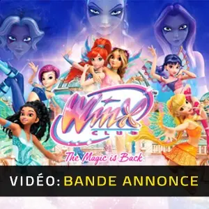 Winx Club: The Magic is Back – Bande-annonce