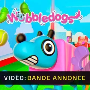 Wobbledogs - Bande-Annonce Vidéo