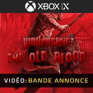 Wolfenstein: The Old Blood Xbox Series - Bande-annonce