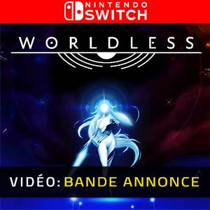 Worldless Nintendo Switch - Bande-annonce Vidéo