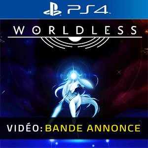 Worldless PS4 - Bande-annonce Vidéo