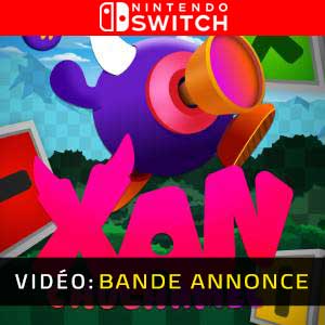 XanChuchamel Nintendo Switch- Bande-annonce Vidéo