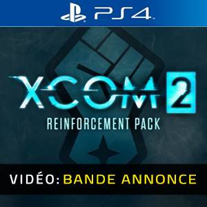XCOM 2: Reinforcement Pack PS4 - Bande-annonce