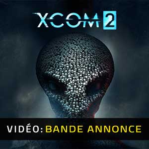 XCOM 2 - Bande-annonce vidéo
