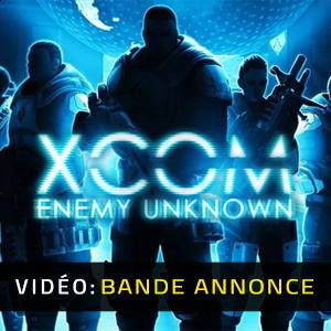 Xcom Enemy Unknown Bande-annonce Vidéo