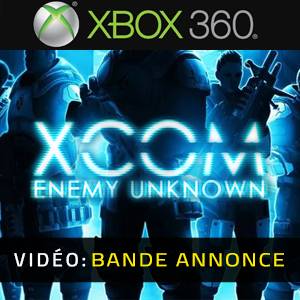 Xcom Enemy Unknown Bande-annonce Vidéo
