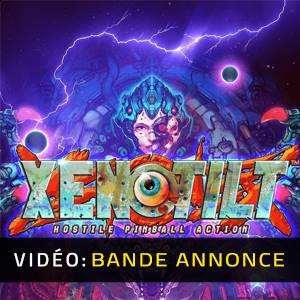 XENOTILT - Bande-annonce