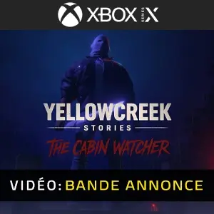Yellowcreek Stories - The Cabin Watcher Xbox Series - Bande-annonce vidéo
