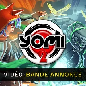 Yomi 2 - Bande-annonce
