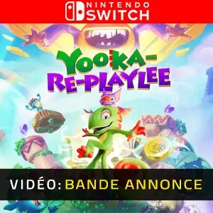 Yooka-Replaylee Nintendo Switch - Bande-annonce Vidéo
