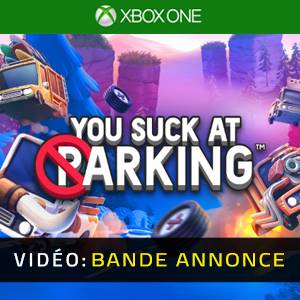 You Suck at Parking - Bande-annonce vidéo