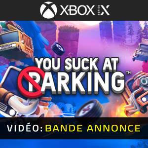 You Suck at Parking - Bande-annonce vidéo