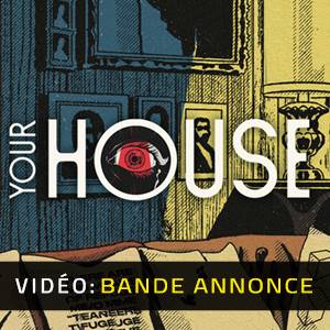 YOUR HOUSE – Bande-annonce