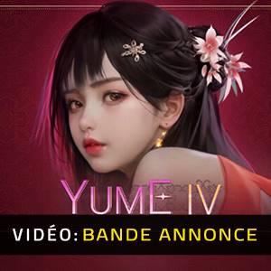 YUME 4 - Bande-annonce