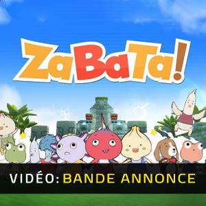 ZaBaTa! - Bande-annonce