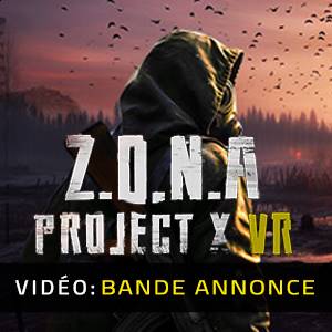 Z.O.N.A Project X VR - Bande-annonce