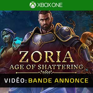 Zoria Age of Shattering Xbox One- Bande-annonce Vidéo