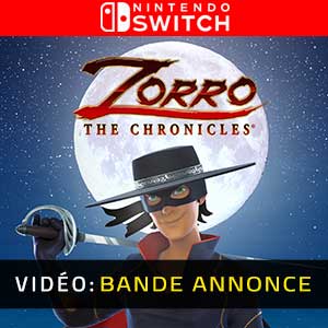 Zorro The Chronicles - Remorque
